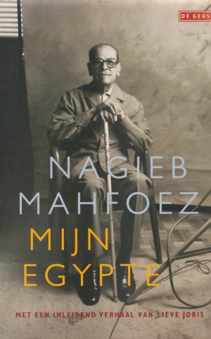 Nagieb Mahfoez - Mijn Egypte -