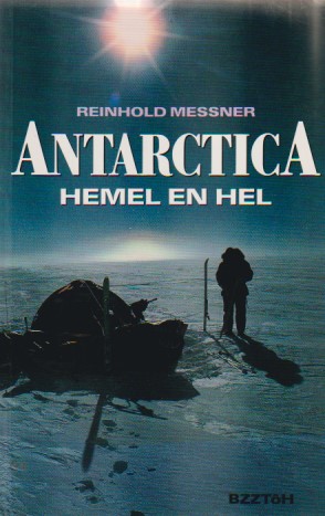 Antarctica - hemel en hel -