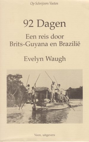 92 Dagen - Een reis door Brits-Guyana en Brazilië -