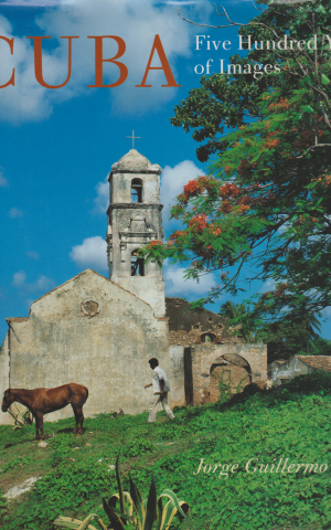 Cuba - Five Hundred Years of Images -