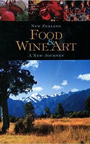 New Zealand - Food, Wine & Art -