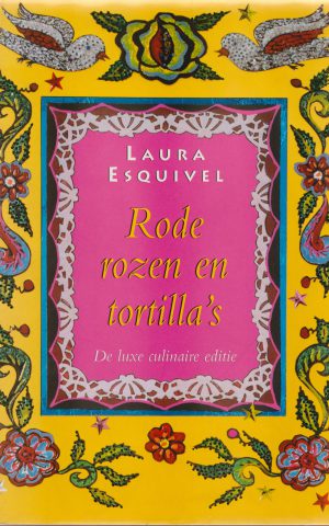 Rode rozen en tortilla's