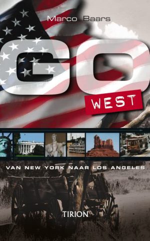 Go West - Van New York naar Los Angeles -