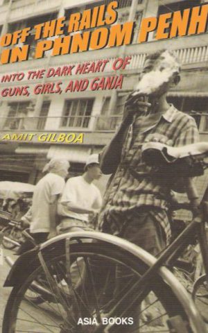 Off the rails in Phnom Penh