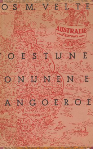 Woestijnen konijnen en kangoeroes - Ontdekkingstochten in steppe en bush -