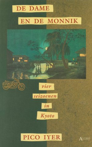 De dame en de monnik - vier seizoenen in Kyoto -