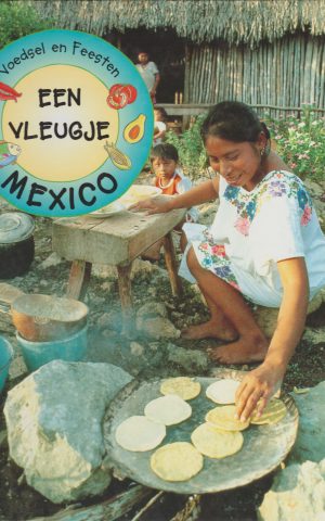 Een vleugje Mexico - Voedsel en feesten -