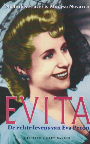 Evita - De echte levens van Eva Perón -