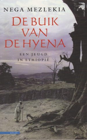 De buik van de hyena - Een jeugd in Ethiopië -