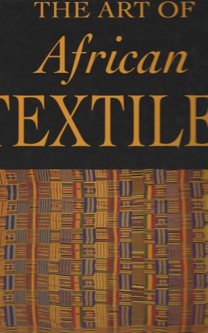 The art of African Textiles