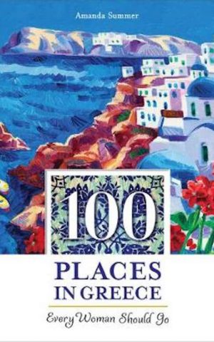 100 Places in Greece Every Woman Should Go