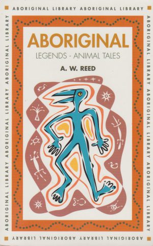 Aboriginal Legends - Animal tales -