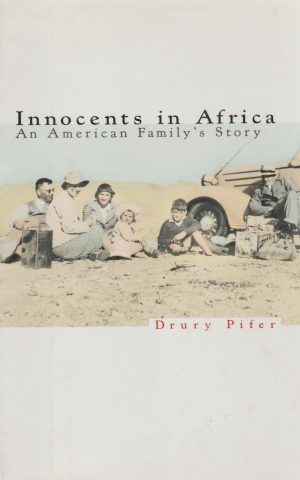 Innocents in Africa - An American Family's Story -