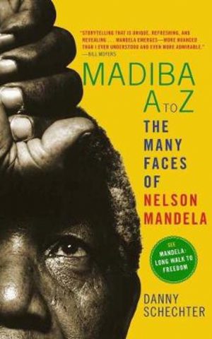 Madiba A to Z - The many faces of Nelson Mandela -
