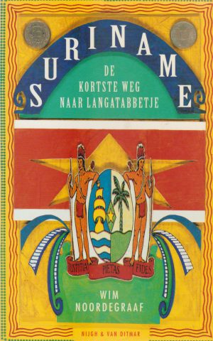 Suriname - De kortste weg naar Langatabbetje -
