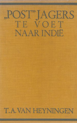 "Post"jagers te voet naar Indië