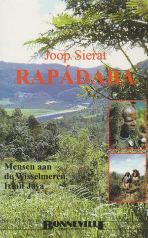 Rapádaba - Mensen aan de Wisselmeren, Irian Jaya -