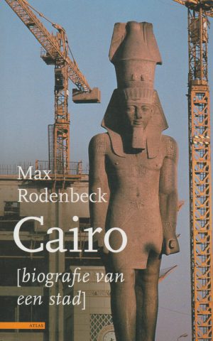 Cairo - biografie van een stad -