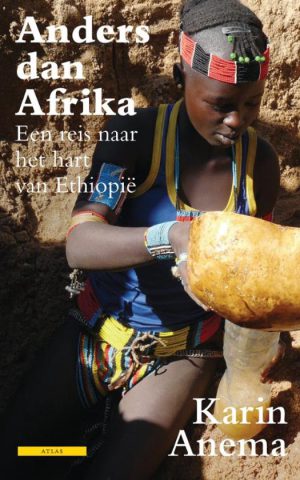 Anders dan Afrika - Een reis naar het hart van Ethiopië -
