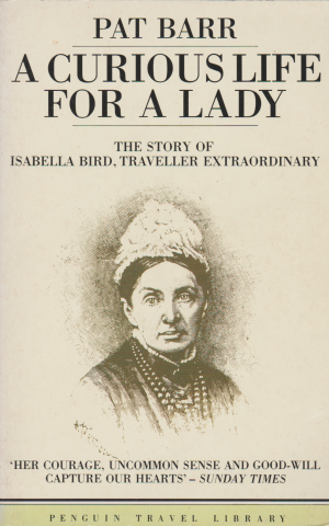 A Curious Life for a Lady