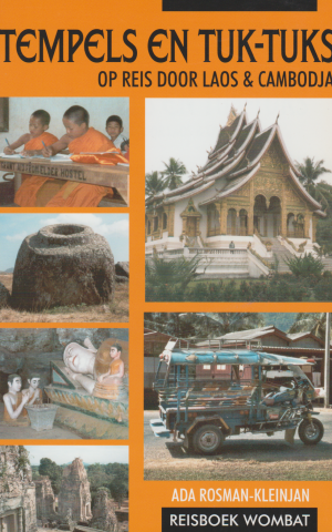 Tempels en tuk-tuks - Op reis door Laos & Cambodja -