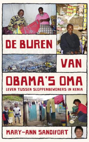 De buren van Obama's oma - Leven tussen sloppenbewoners in Kenia -