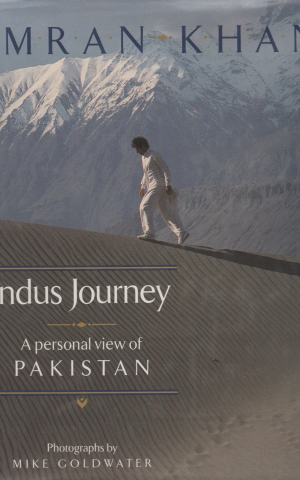Indus Journey - A personal view of Pakistan -