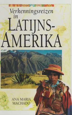 Verkenningsreizen in Latijns-Amerika