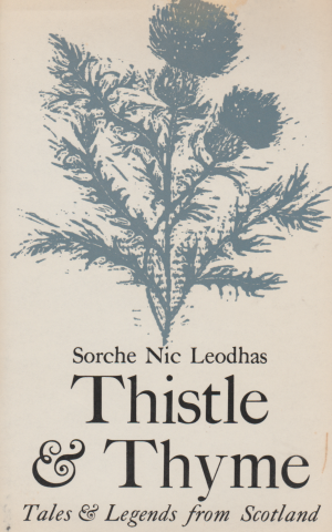 Thistle & Thyme - Tales & Legends from Scotland -