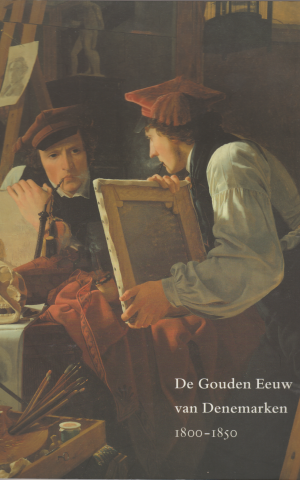 De Gouden Eeuw van Denemarken 1800 - 1850