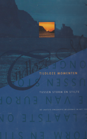 Tijdloze momenten - Tussen Storm en Stilte -