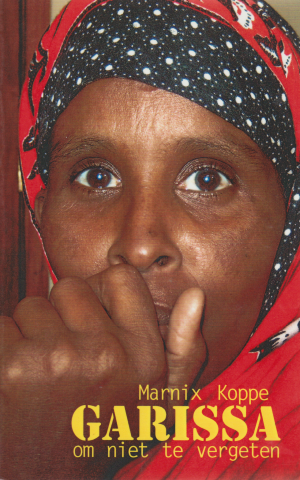 Garissa - om niet te vergeten - de periode 2001-2002 -