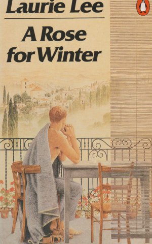 A Rose for Winter - Travels in Andalusia -