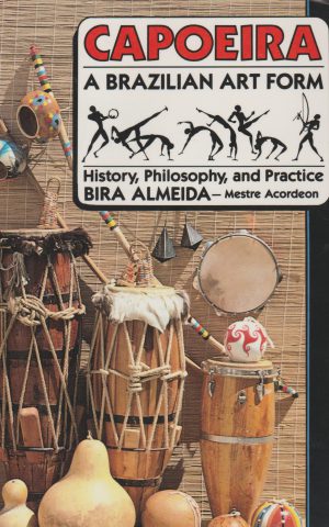 Capoeira - A Brazilian Art Form -