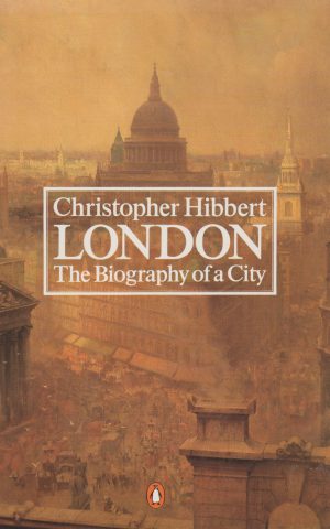 London - The Biography of a City -