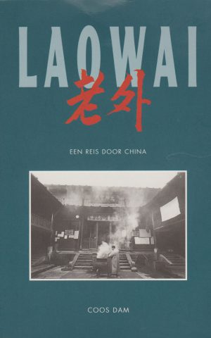 Laowai - een reis door China -