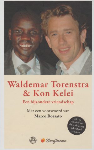 Waldemar Torenstra & Kon Kelei - Een bijzondere vriendschap -