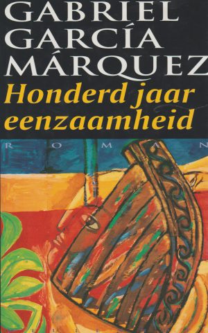 Honderd jaar eenzaamheid - roman -