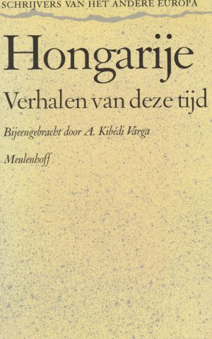 Hongarije - Verhalen van deze tijd -