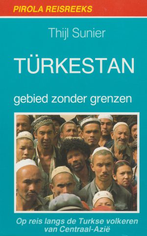 Türkestan - gebied zonder grenzen - deel 1 -