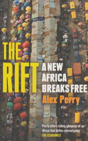 The Rift - A New Africa Breaks Free -