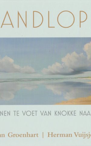 Strandlopers - Twee mannen te voet van Knokke naar Borkum -