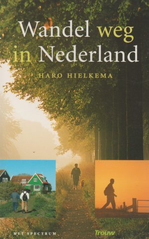 Wandel weg in Nederland