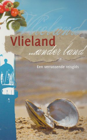 Vlieland ... ander land