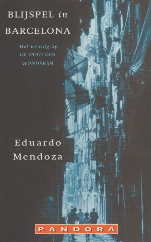 Blijspel in Barcelona - Het vervolg op De Stad der Wonderen -