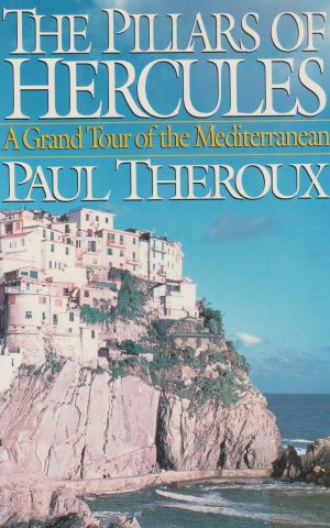 The Pillars of Hercules - A Grand Tour of the Mediterranean -