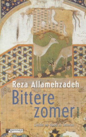 Bittere zomer - Liefde en dood in Teheran -