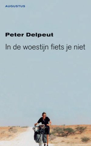 In de woestijn fiets je niet