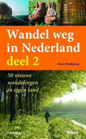 Wandel weg in Nederland - deel 2 -