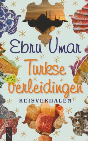 Turkse verleidingen - reisverhalen -